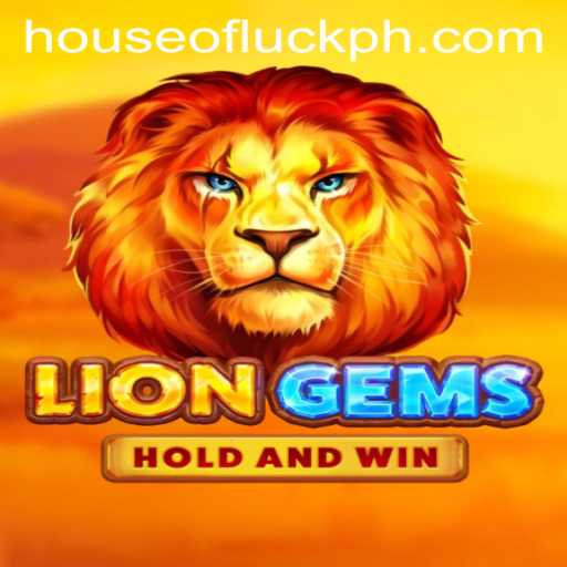 LionGems: Unleashing Fortune with a Dash of HOUSEOFLUCK