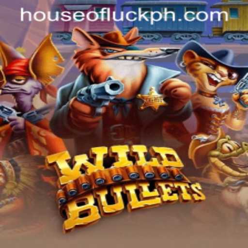 WildBullets: The House of Luck Game Experience